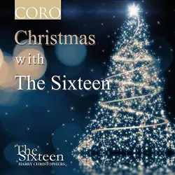 Christmas With The Sixteen Christmas With The Sixteen