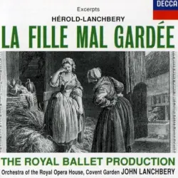 La Fille mal gardée La Fille mal gardée