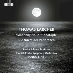 Symphony No. 2, "Kenotaph" / Die Nacht der Verlorenen