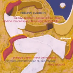 Au pays Basque / Concerto pour violon / Poème romanesque / Le Cortege d'Amphitrite