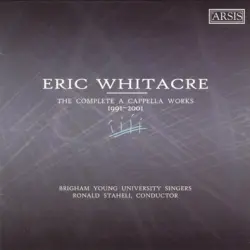 The Complete A Cappella Works: 1991-2001