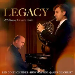 Legacy: A Tribute to Dennis Brain