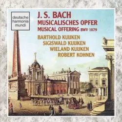 Musicalisches Opfer / Musical Offering BWV 1079