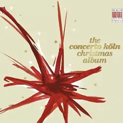 The Concerto Köln Christmas Album