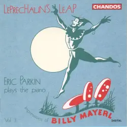Leprechaun's Leap: Piano Impressions Of Billy Mayerl Vol. 3