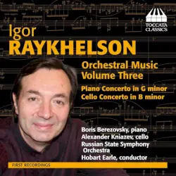 Orchestral Music, Volume Three: Piano Concerto in G minor / Cello Concerto in G minor