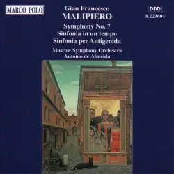 Symphony no. 7 "delle canzoni" / Sinfonia in un tempo / Sinfoa per Antigenida
