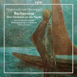 Barbarossa / Drei Hymnen an die Nacht Barbarossa / Drei Hymnen an die Nacht