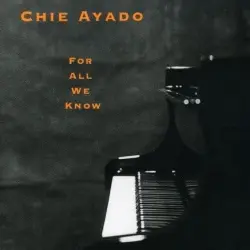 For All We Know