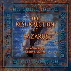 The Resurrection of Lazarus The Resurrection of Lazarus