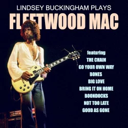 Lindsey Buckingham Plays Fleetwood Mac Lindsey Buckingham Plays Fleetwood Mac