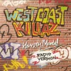 West Coast Killaz