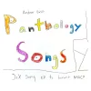 Panthology Songs I
