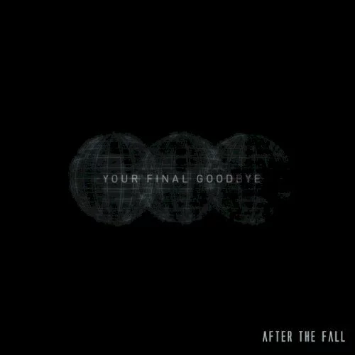 Your Final Goodbye