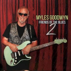 Myles Goodwyn and Friends of the Blues 2