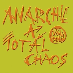 Anarchie A Totál Chaos Anarchie A Totál Chaos