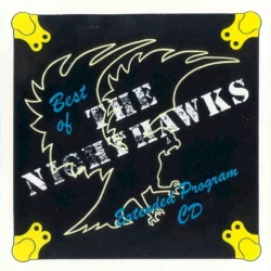 Best Of The Nighthawks Best Of The Nighthawks