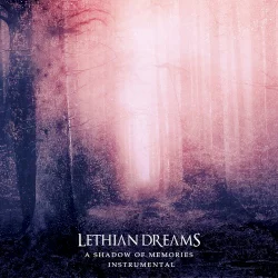 A Shadow of Memories (Instrumental) A Shadow of Memories (Instrumental)