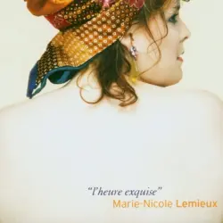 L’heure exquise