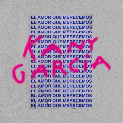 El amor que merecemos