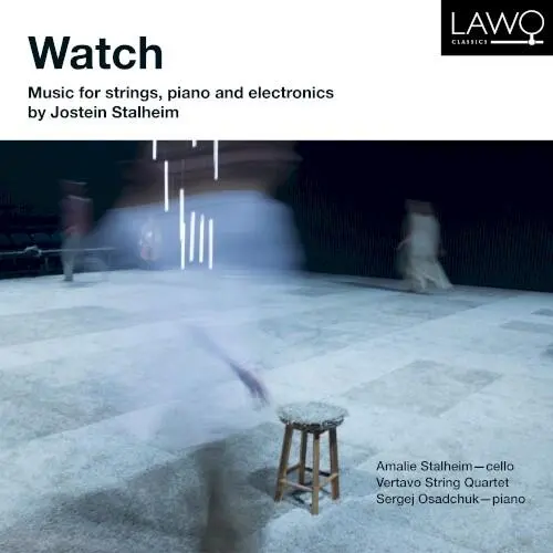 Watch - Music for Strings, Piano and Electronics