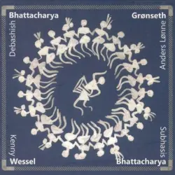 Debashish Bhattacharya, Anders Lønne Grønseth, Kenny Wessel, Subhashis Bhattacharya