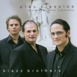Play Classics - Bach, Beethoven, Schumann