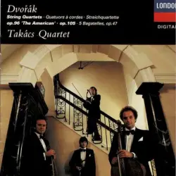 Dvořák String Quartets Op. 96 & 105, Bagatelles Op. 47