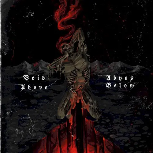 Void Above, Abyss Below