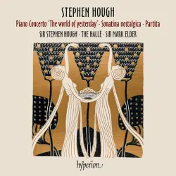 Piano Concerto "The World of Yesterday" / Sonatina nostalgica / Partita