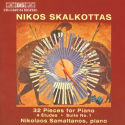 32 Pieces for Piano / 4 Études / Suite no. 1