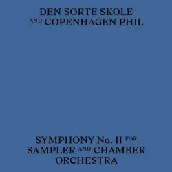 Symphony No. II For Sampler And Chamber Orchestra