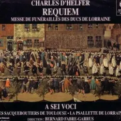 Requiem (Messe de funérailles des ducs de Lorraine)