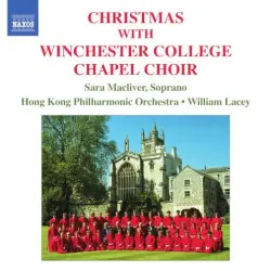 Christmas With the Winchester College Chapel Choir Christmas With the Winchester College Chapel Choir