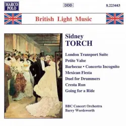 London Transport Suite / Petite Valse / Barbecue / Concerto Incognito / Mexican Fiesta / Duel for Drummers / Cresta Run / Going for a Ride