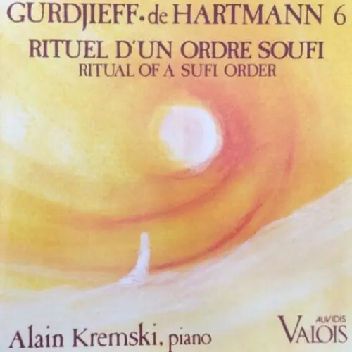 Vol. 6 - Rituel d'un Ordre Soufi / Ritual of a Sufi Order
