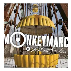 Monkey Marc vs. The Planet Smashers