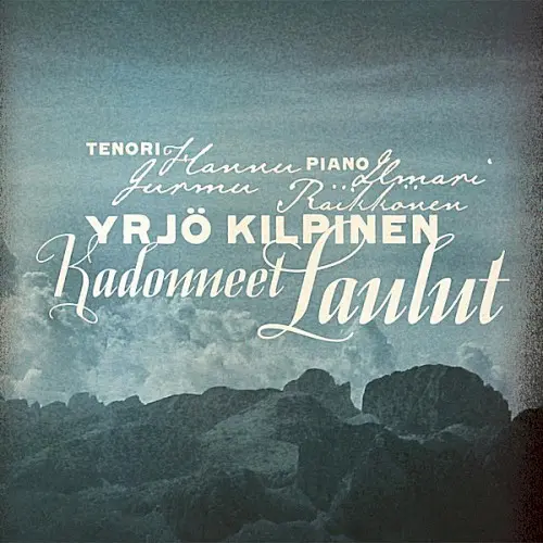 Yrjö Kilpinen: Kadonneet laulut