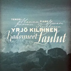 Yrjö Kilpinen: Kadonneet laulut