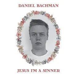 Jesus I'm a Sinnner