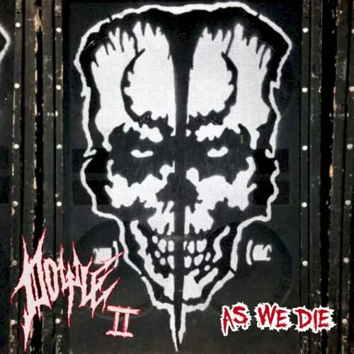 II: As We Die