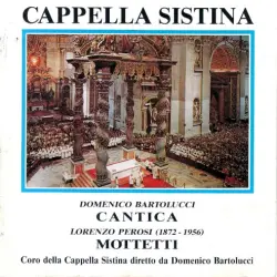 CAPPELLA SISTINA - CANTICA - MOTTETTI