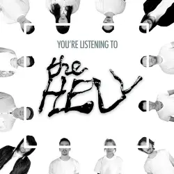 You're Listening to THE HELL
