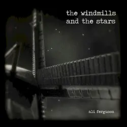 The Windmills and the Stars The Windmills and the Stars