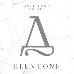 A N T I T H E S I S, Vol. 1, Pt. 2