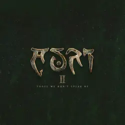 II – Those We Don’t Speak Of