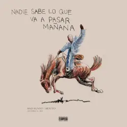 nadie sabe lo que va a pasar mañana nadie sabe lo que va a pasar mañana