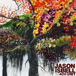 Jason Isbell and the 400 Unit Jason Isbell and the 400 Unit