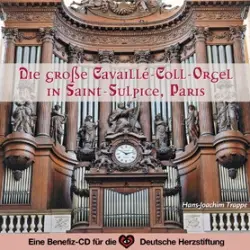Die große Cavaillé-Coll-Orgel in Saint-Sulpice, Paris