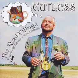 Gutless – The Real Village: Free-Range Kipper Without Giblets